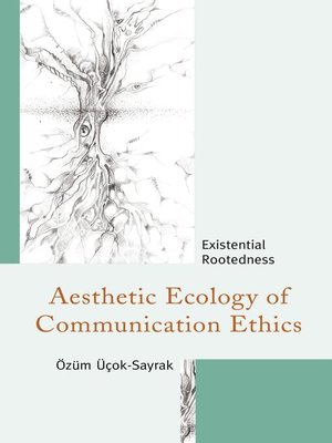 cover image of Aesthetic Ecology of Communication Ethics